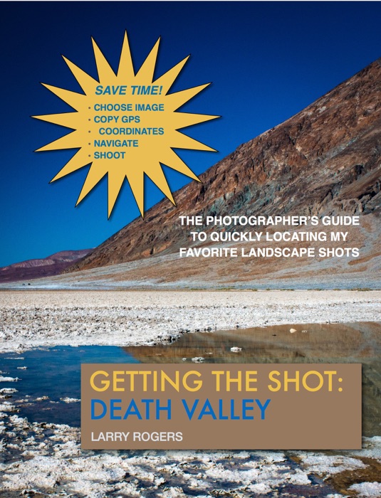 Getting the Shot: Death Valley