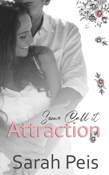 Some Call It Attraction