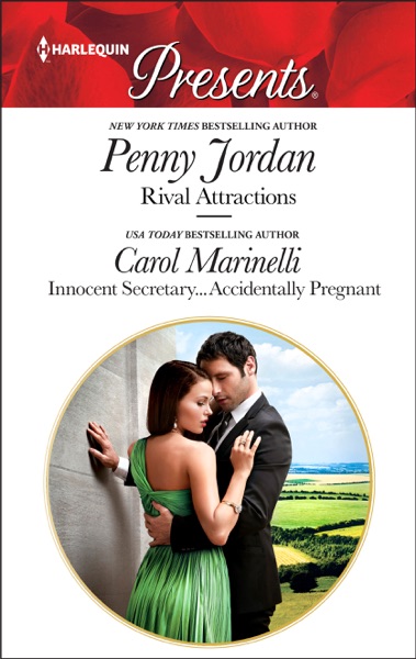Rival Attractions & Innocent Secretary...Accidentally Pregnant