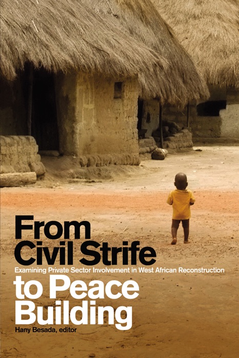 From Civil Strife to Peace Building