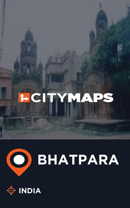 City Maps Bhatpara India