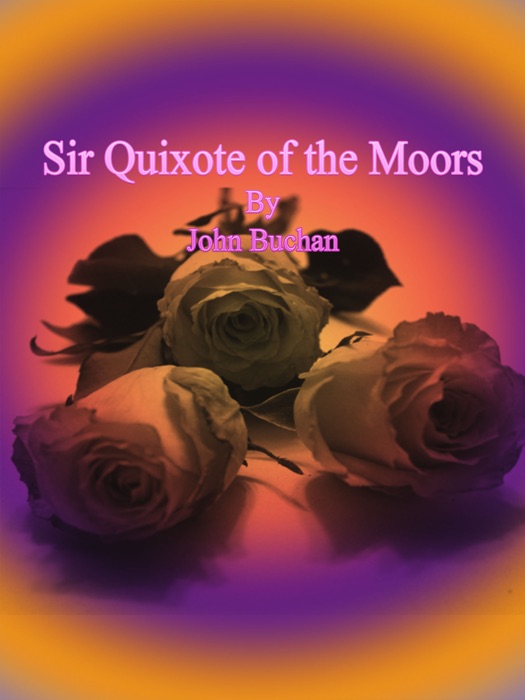 Sir Quixote of the Moors