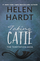Helen Hardt - Taking Catie artwork