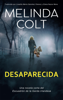 Desaparecida - Melinda Colt