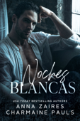 Noches Blancas - Anna Zaires