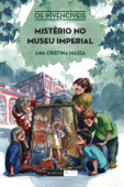 Mistério no Museu Imperial - Ana Cristina Massa