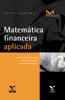 Matemática financeira aplicada - Bruno De Sousa Elia, Carlos Alberto Decotelli & Luiz Celso Silva De Carvalho