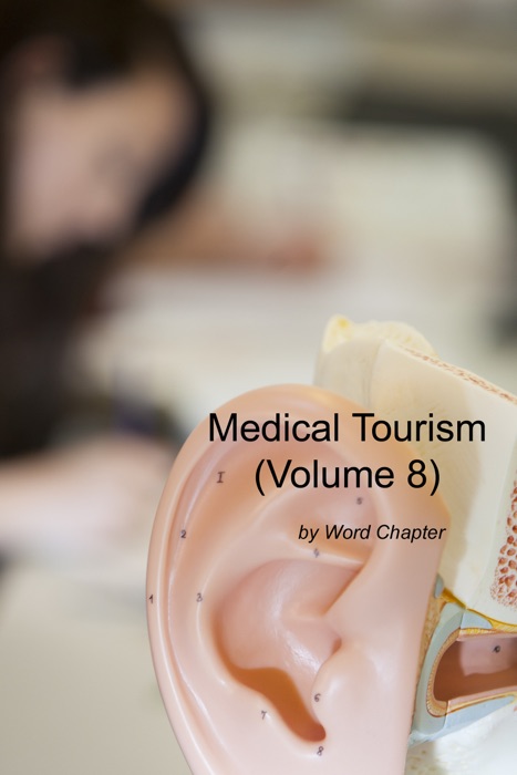 Medical Tourism (Volume 8)