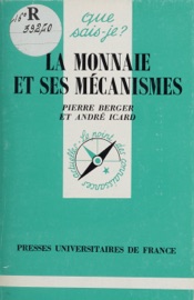 Couverture du livre de La Monnaie et ses mécanismes