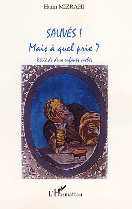 Sauvés ! Mais à quel prix ?