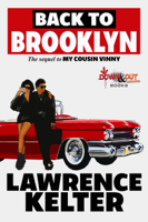 Lawrence Kelter - Back to Brooklyn: Book 1 of the My Cousin Vinny Series artwork