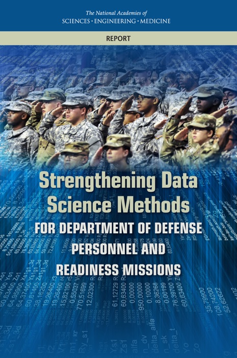 Strengthening Data Science Methods for Department of Defense Personnel and Readiness Missions