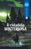 A cidadela misteriosa: Learn European Portuguese Through Stories - Susana Morais