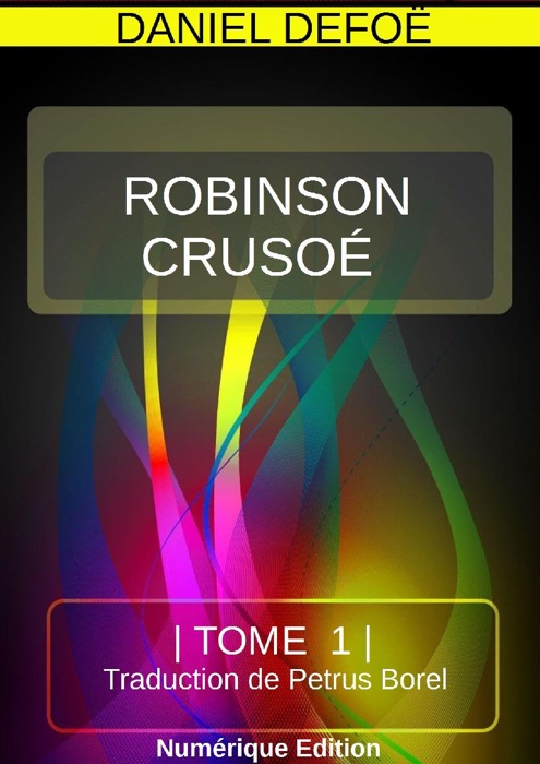 ROBINSON CRUSOÉ TOME 2