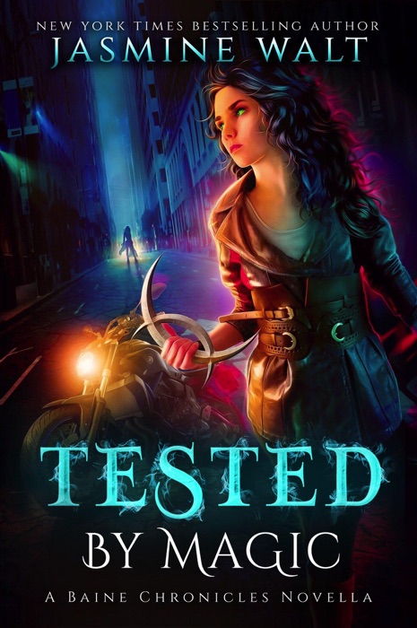 Tested by Magic: a Baine Chronicles Novella