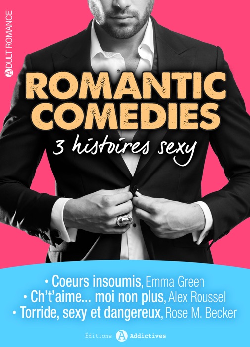 Romantic Comedies – 3 histoires sexy