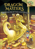 Treasure of the Gold Dragon: A Branches Book (Dragon Masters #12) - Tracey West & Sara Foresti