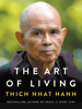 Thích Nhất Hạnh - The Art of Living artwork