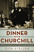 Cita Stelzer - Dinner with Churchill artwork