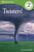 DK Readers: Twisters! (Enhanced Edition) - Kate Hayden