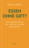 Essen ohne Gift? - Rudolf Krska