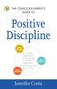 Jennifer Costa - The Conscious Parent's Guide to Positive Discipline artwork