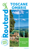 Guide du Routard Toscane Ombrie 2022/23 - Collectif
