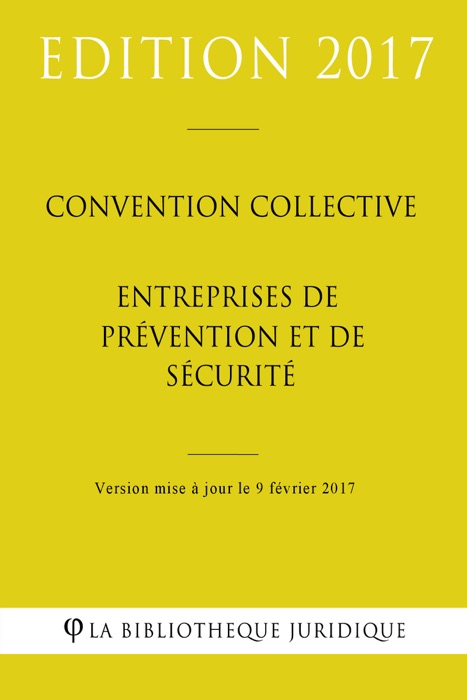 Convention collective Entreprises de prévention et de sécurité