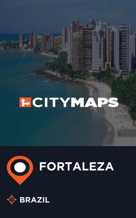 City Maps Fortaleza Brazil
