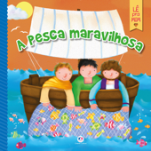 A pesca maravilhosa - Ciranda Cultural