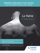 Modern Languages Study Guides: La haine - Karine Harrington