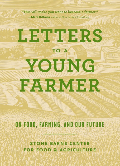 Letters to a Young Farmer