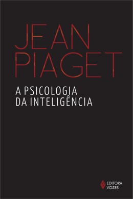 Capa do livro A Psicologia da Inteligência de Jean Piaget