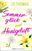 Sommerglück und Honigduft - Jo Thomas