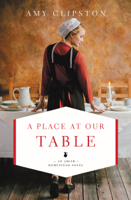 Amy Clipston - A Place at Our Table artwork