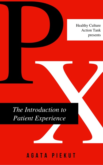 Introduction to Patient Experience