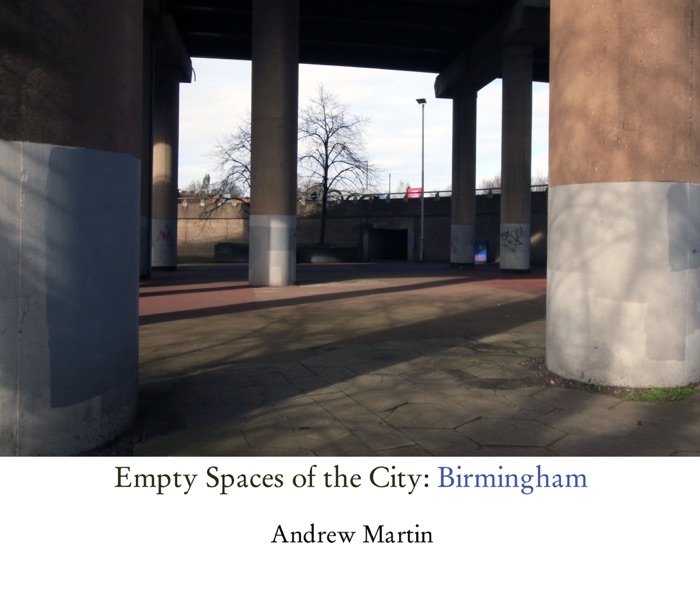 Empty Spaces of the City: Birmingham