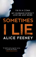 Alice Feeney - Sometimes I Lie artwork