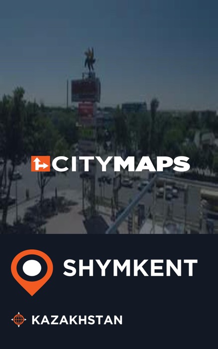 City Maps Shymkent Kazakhstan