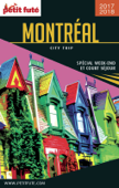 MONTRÉAL CITY TRIP 2017/2018 City trip Petit Futé - Dominique Auzias & Jean-Paul Labourdette