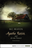 Agatha Raisin und der tote Tierarzt - M.C. Beaton & Sabine Schilasky