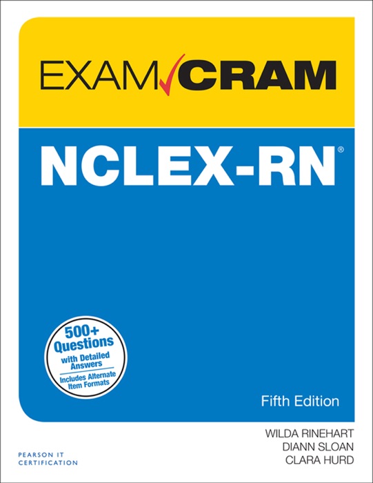 NCLEX-RN® Exam Cram, 5/e