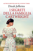 I segreti della famiglia Cartwright - Dinah Jefferies