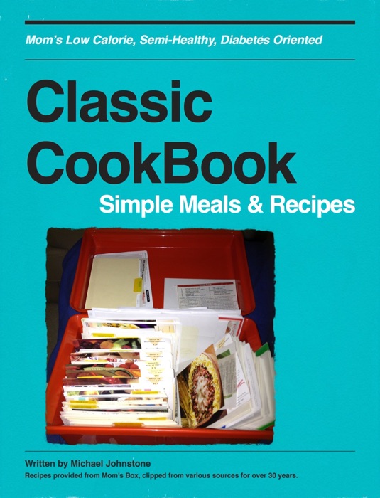Mom's Classic CookBook