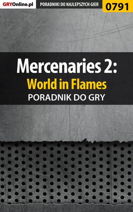 Mercenaries 2: World in Flames (Poradnik do gry)