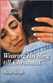 Wearing His Ring till Christmas - Nina Singh