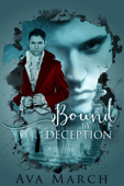 Bound by Deception (Bound Series Book 1) - Ava March