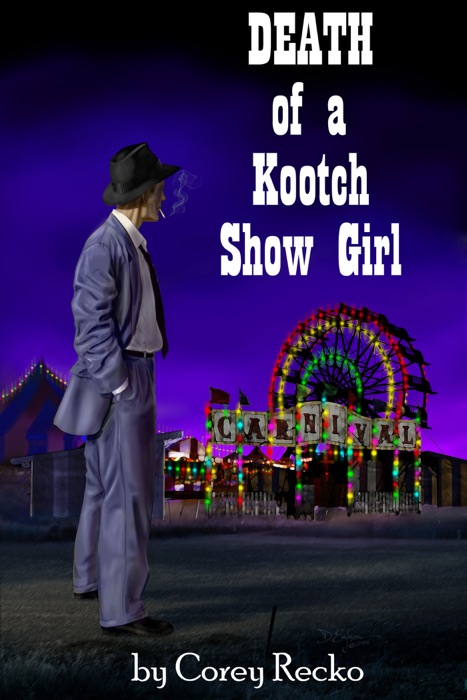 Death of a Kootch Show Girl