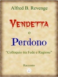 VENDETTA O PERDONO