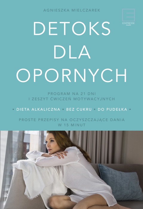 Detoks dla opornych